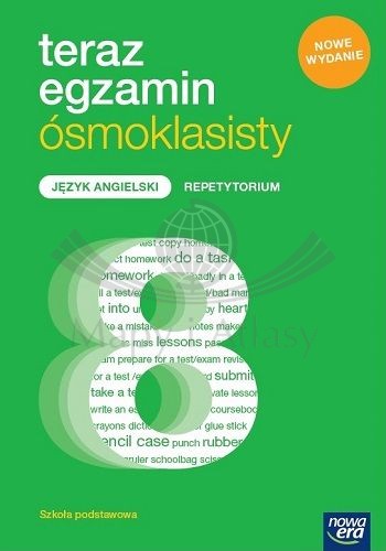 JĘZYK ANGIELSKI REPETYTORIUM ÓSMOKLASISTY NOWA ERA