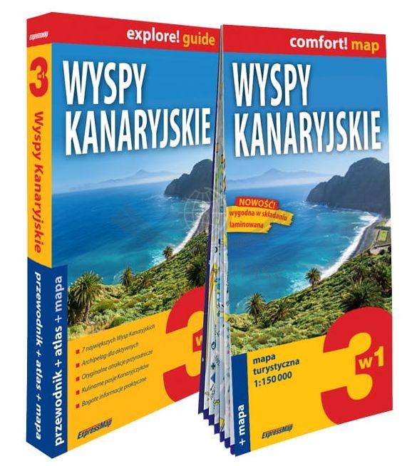 Wyspy Kanaryjskie 3 w 1. Teneryfa, La Gomera, El Hierro, La Palma, Gran Canaria, Fuerteventura, Lanzarote. Przewodnik, atlas i laminowana mapa wydawnictwa ExpressMap. Okładka