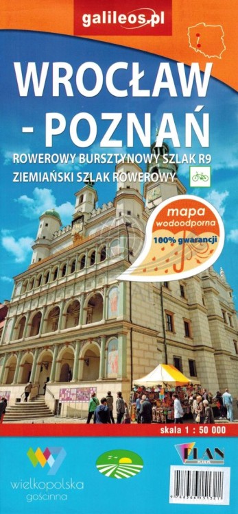 Wrocław - Poznań. Rowerowy bursztynowy szlak R9. Wodoodporna mapa turystyczna wydawnictwa Galileos. Okładka  2