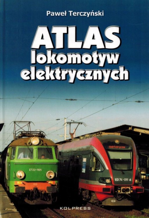 Atlas lokomotyw elektrycznych wydawnictwa Kolpress. Okładka