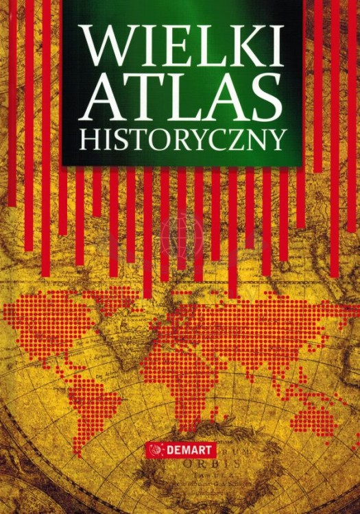 Wielki atlas historyczny wydawnictwa Demart. Okładka