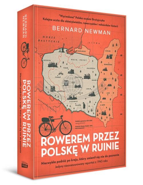 Rowerem przez Polskę w ruinie. Bernard Newman.