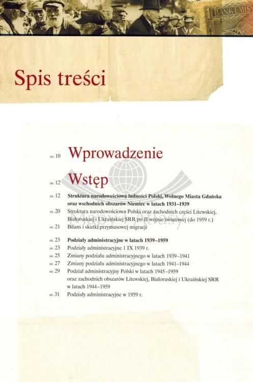 Wysiedlenia, wypędzenia i ucieczki 1939-1959. Atlas ziem Polski wydawnictwa Demart. Spis treści 1