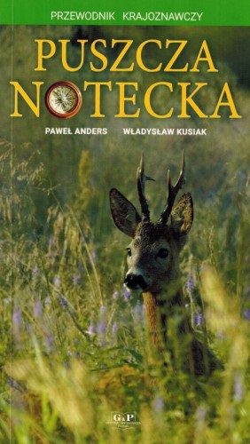 Puszcza Notecka. Przewodnik krajoznawczy. Okładka