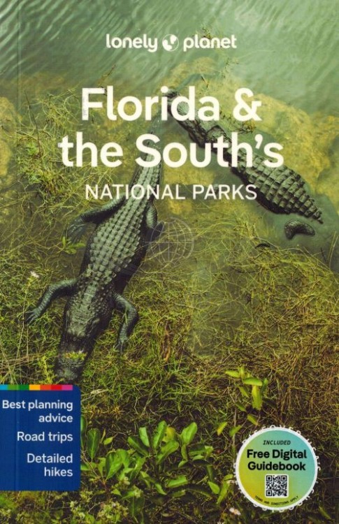 Floryda i południowe Parki Narodowe / Florida & the South's National Parks. Przewodnik wydawnictwa Lonely Planet. Okładka