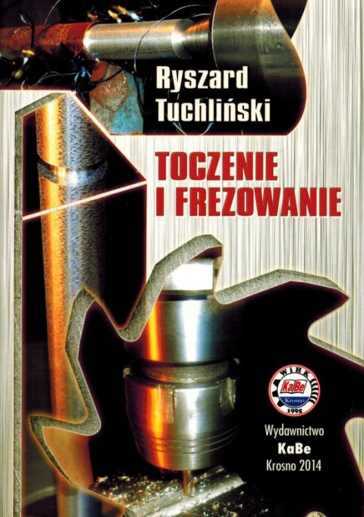 Toczenie i frezowanie. Poradnik wydawnictwa KaBe. Okładka