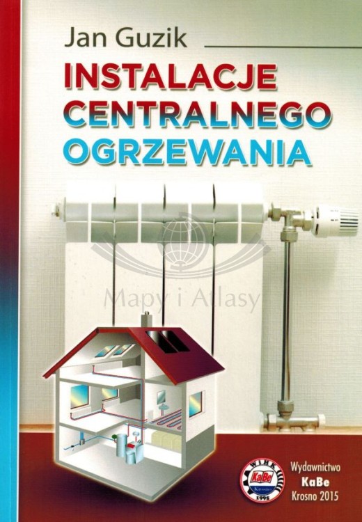 Instalacje centralnego ogrzewania. Poradnik wydawnictwa KaBe. Okładka