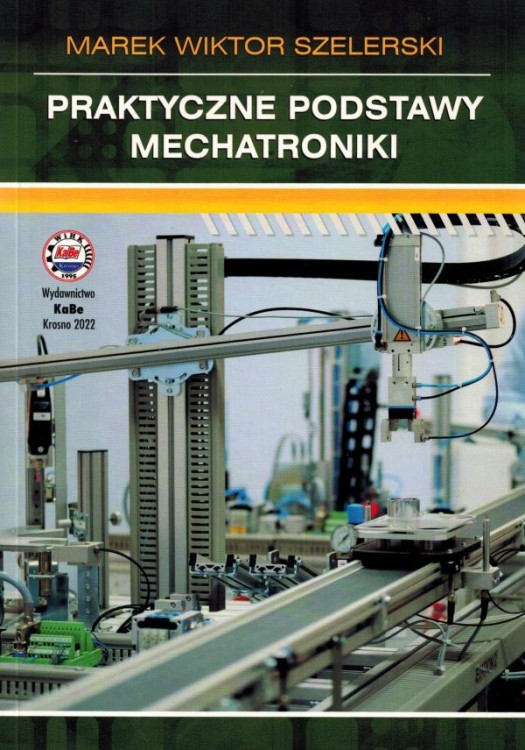 Praktyczne podstawy mechatroniki. Poradnik wydawnictwa KaBe. Okładka