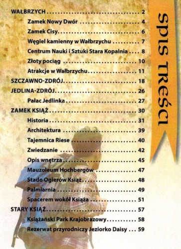 Zamek Książ. Wałbrzych, Szawno-Zdrój, Jedlina-Zdrój. Ilustrowany przewodnik z mapami wydawnictwa Galileos. Spis treści