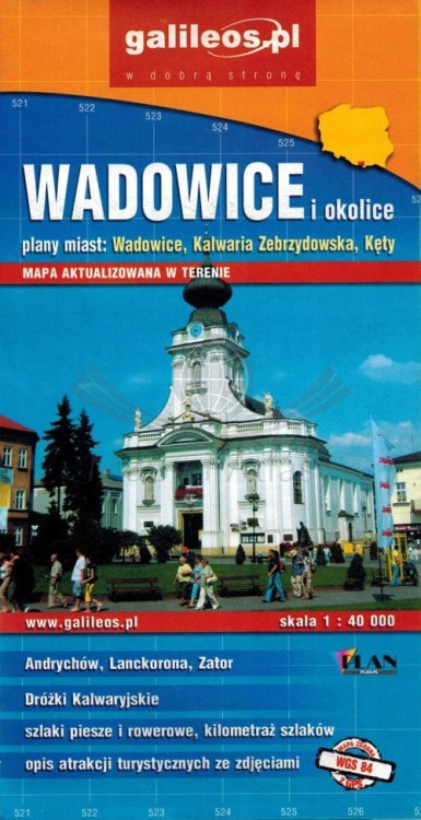 Wadowice i okolice 1:40 000. Kalwaria Zebrzydowska, Kęty, Andrychów, Lanckorona, Zator. Mapa turystyczna wydawnictwa Galileos