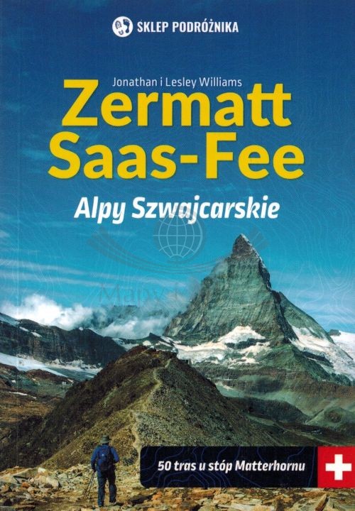 Zermatt Saas-Fee. Alpy Szwajcarskie. Wydawnictwa sklep podróżnika. Okładka