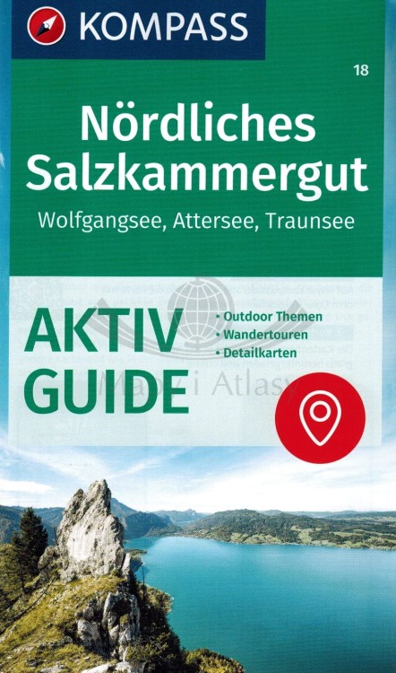 Nordliches Salzkammergut. Wolfganasee, Attersee, Traunsee. Wodoodporna mapa turystyczna 18 wydawnictwa Kompass. Informator - okładka