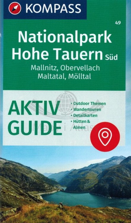 Wysokie Taury, część południowa / Nationalpark Hohe Tauern, Sud. Mallnitz, Obervellach, Maltatal, Molltal turystyczna 49 wydawnictwa Kompass. Informator - Okładka