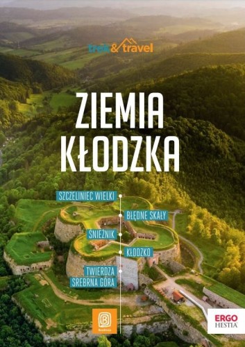 Ziemia Kłodzka. Przewodnik z serii trek&travel. Okładka