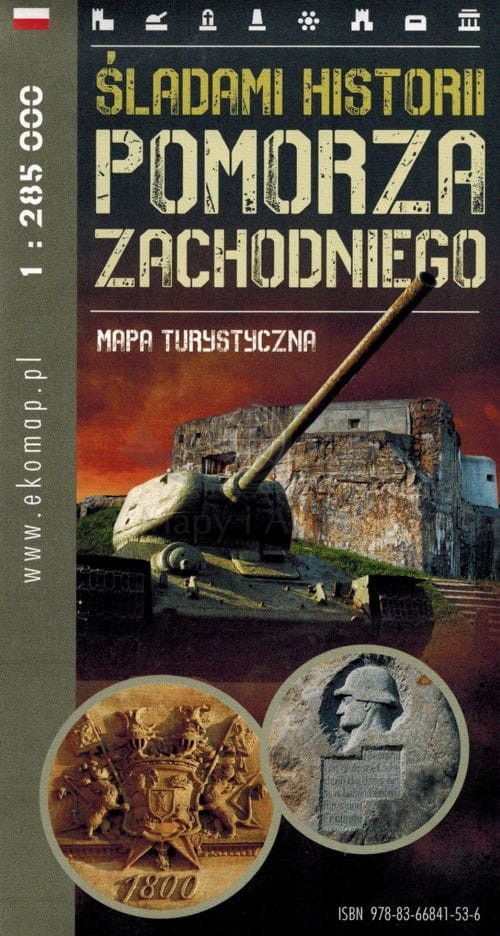 Śladami historii Pomorza Zachodniego 1:285 000. Mapa turystyczna. EKO-MAP