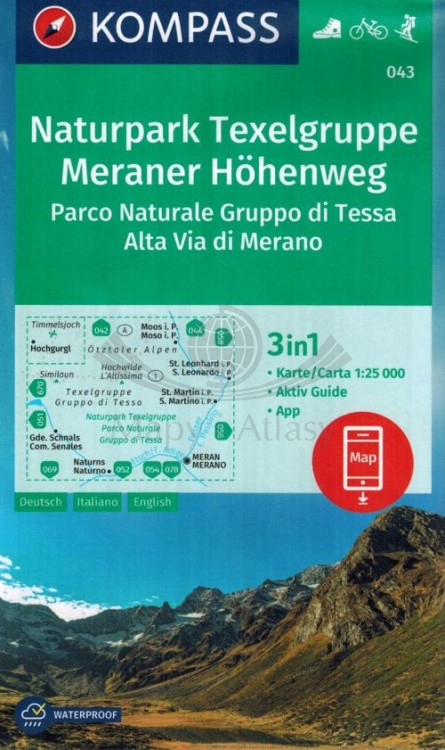 Naturpark Texelgruppe, Meraner Hohenweg, Alpy Otztalskie. Parco Naturale Gruppo di Tessa, Alta Via di Merano. Wodoodporna mapa turystyczna 043 wydawnictwa Kompass. Okładka