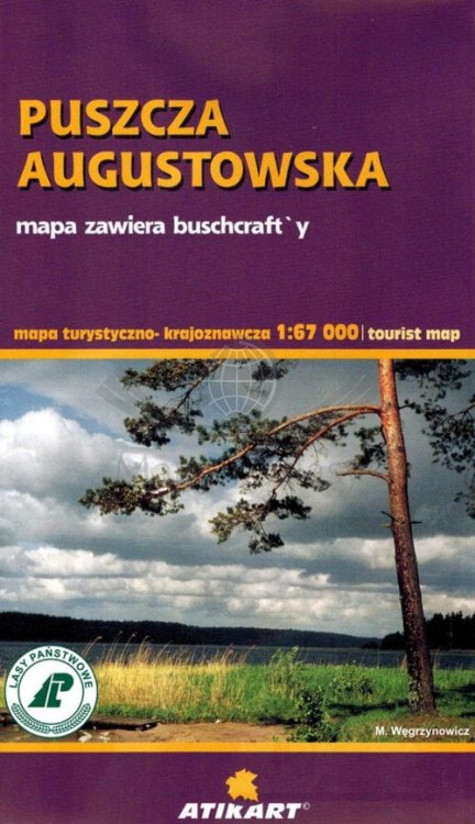 Puszcza Augustowska 1: 67 000. Mapa turystyczna wydawnictwa Atikart. Okładka