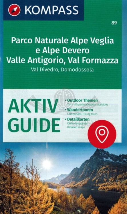 Parco Naturale Alpe Veglia e Alpe Devero Valle Antigorio, Val Formazza. Wodoodporna mapa turystyczna 89 wydawnictwa Kompass. Informator - okładka