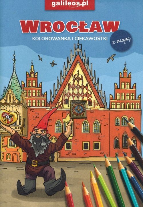 Wrocław. Kolorowanka i ciekawostki. Galileos