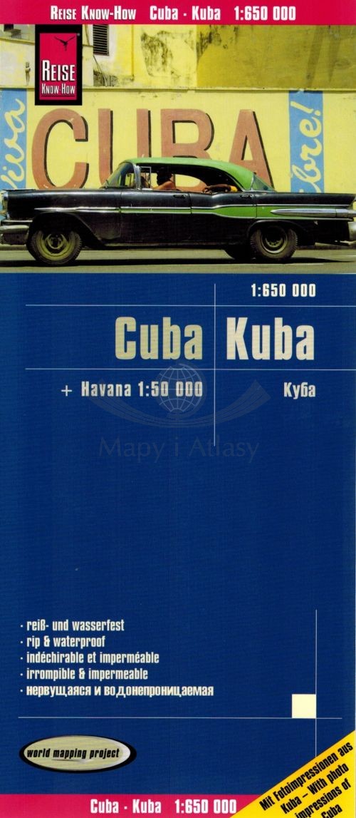 Kuba 1:650 000. Wodoodporna mapa samochodowo-turystyczna. Reise Know-How