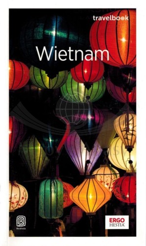 Wietnam przewodnik travelbook wydawnictwa Bezdroża. Okładka
