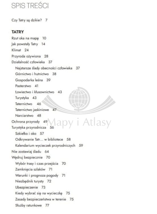 Dzikie Tatry. Poznaj prawdziwe oblicze tatrzańskiej przyrody. Przewodnik wydawnictwa Bezdroża. Spis treści 1