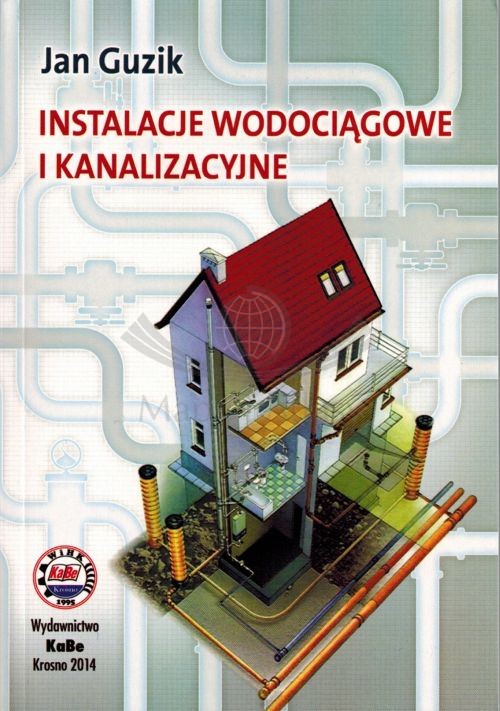Instalacje wodociągowe i kanalizacyjne. Poradnik. KaBe