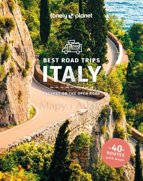 Best road trips Italy / Podróże po Włoszech. Przewodnik wydawnictwa Lonely Planet. Okładka