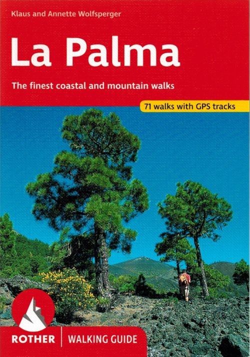 La Palma: 71 tras pieszych / La Palma: 71 walks. Przewodnik wydawnictwa Rother. Okładka