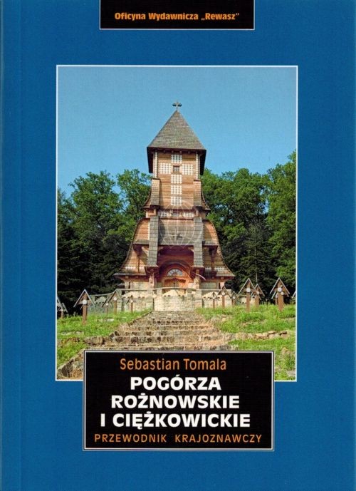 Pogórza Rożnowskie i Ciężkowickie. Przewodnik wydawnictwa Rewasz. Okładka