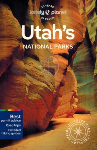Park Narodowy Utah / Utah's National Parks. Przewodnik wydawnictwa Lonely Planet. Okładka