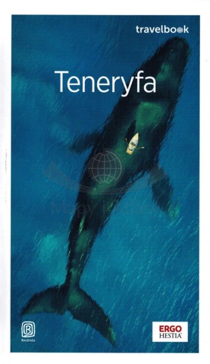 Teneryfa. Przewodnik travelbook wydawnictwa Bezdroża. Okładka