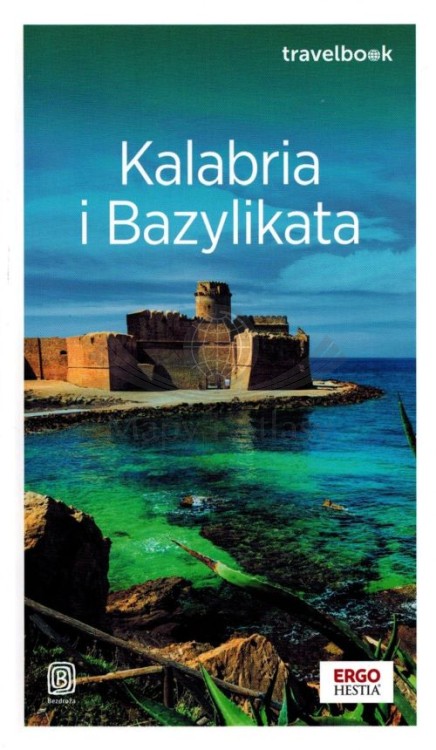 Kalabria i Bazylikata. Przewodnik travelbook wydawnictwa Bezdroża. Okładka