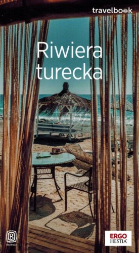 Riwiera Turecka. Przewodnik travelbook wydawnictwa Bezdroża. Okładka
