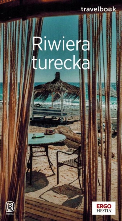 Riwiera Turecka. Przewodnik travelbook wydawnictwa Bezdroża. Okładka