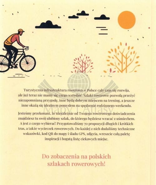 Szlaki rowerowe Polski. Przewodnik 70 najpiękniejszych tras wydawnictwa Bezdroża. Okładka -  tył