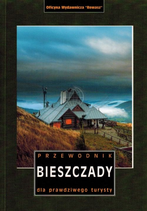 Bieszczady. Przewodnik dla prawdziwego turysty wydawnictwa Rewasz. Okładka