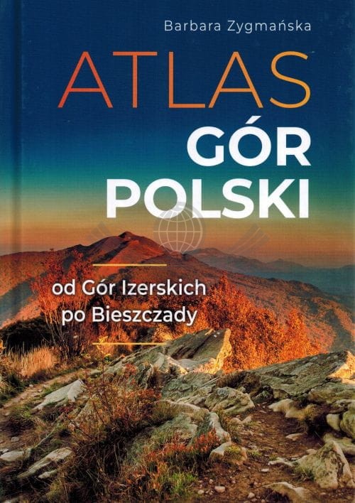 Atlas Gór Polski. Od Gór Izerskich po Bieszczady. Przewodnik wydawnictwa SBM. Okładka
