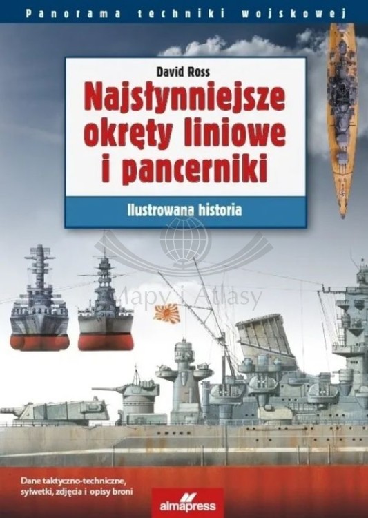 Najsłynniejsze okręty liniowe i pancerniki. Ilustrowana historia. Książka wydawnictwa Almapress. Okładka 1