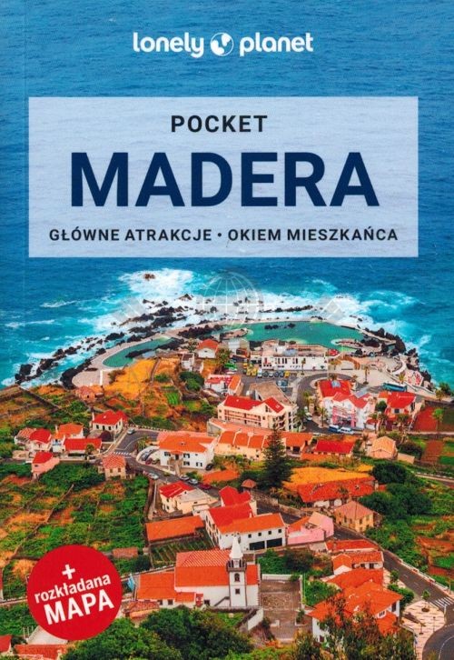 Madera. Przewodnik Pocket z mapą. Lonely Planet