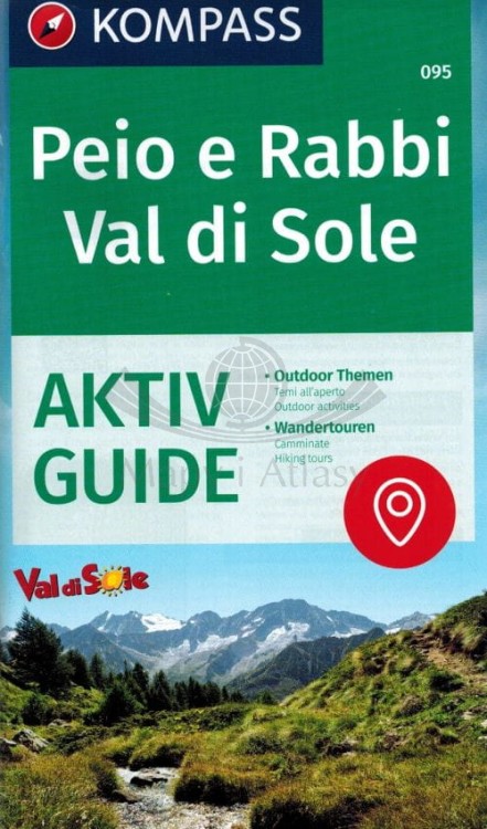 Peio e Rabbi, Val di Sole. Wodoodporna mapa turystyczna 095 wydawnictwa Kompass. Informator - okładka