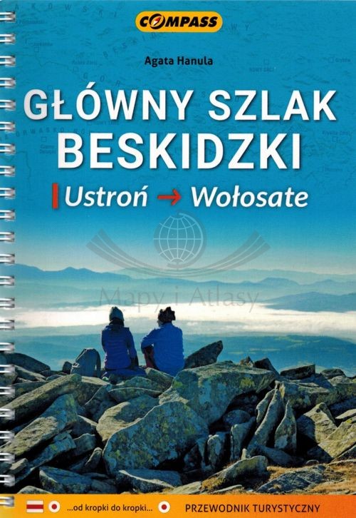 Główny Szlak Beskidzki. Ustroń - Wołosate. Przewodnik turystyczny. Compass