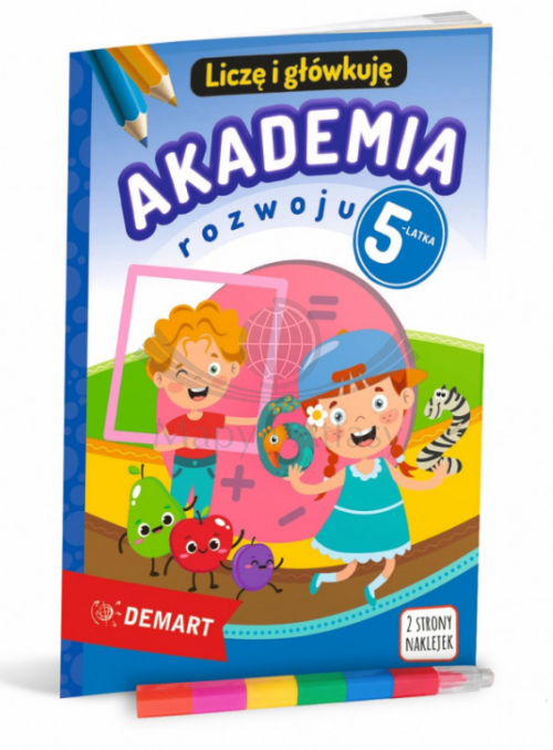 Akademia rozwoju 5-latka - Liczę i główkuję. Kolorowanka, łamigłówka, naklejki + kredka segmentowa. Książeczka dla dzieci wydawnictwa Demart. Okładka