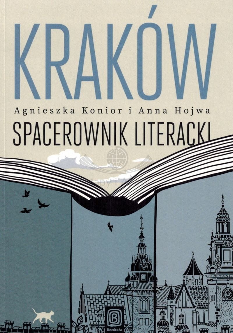 Kraków. Spacerownik literacki. Przewodnik. Bezdroża