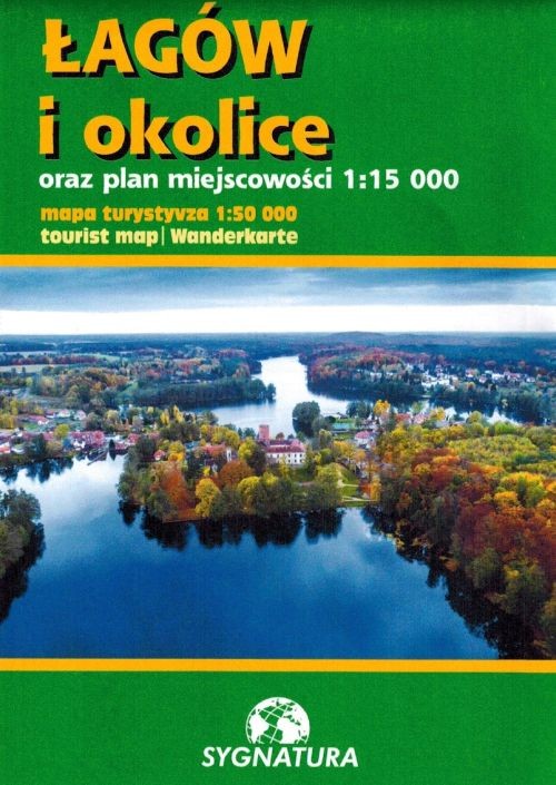 Łagów i okolice 1: 50 000 / 1: 15 000. Mapa turystyczna / Plan miasta wydawnictwa Sygnatura. Okładka