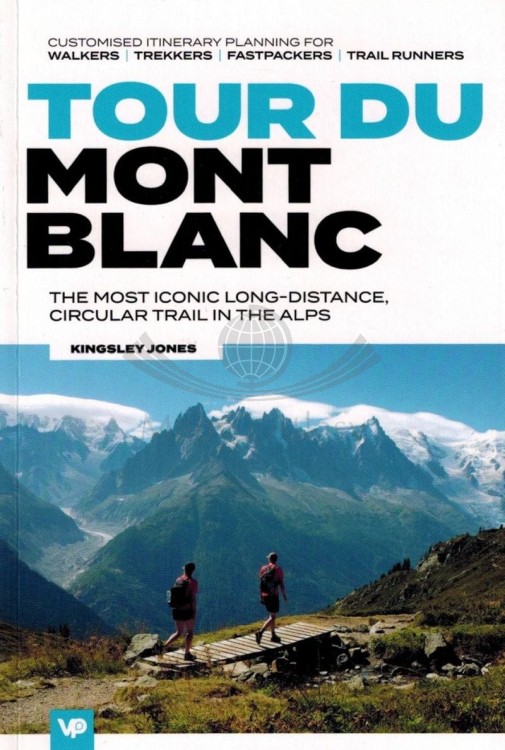 Tour du Mont Blanc. Przewodnik autorstwa Kingsley Jones. Okładka