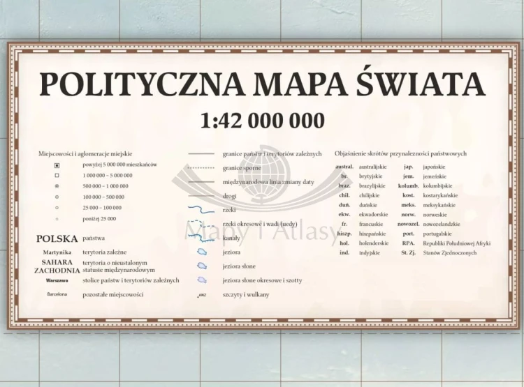 Świat 1:42 000 000. Mapa polityczna, stylizowana w ramie drewnianej. Legenda