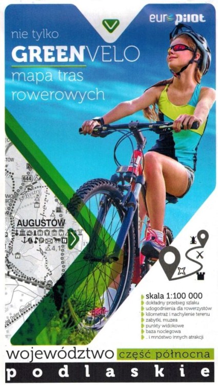 Województwo podlaskie, część północna. Mapa turystyczna tras rowerowych. Nie tylko Green Velo wydawnictwa Euro Pilot. Okładka