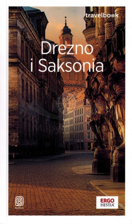 Drezno i Saksonia. Przewodnik wydawnictwa Bezdroża. Okładka