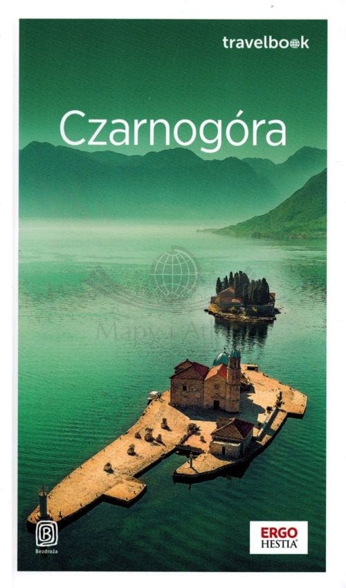 Czarnogóra. Przewodnik travelbook. Wyd. 2025. Bezdroża